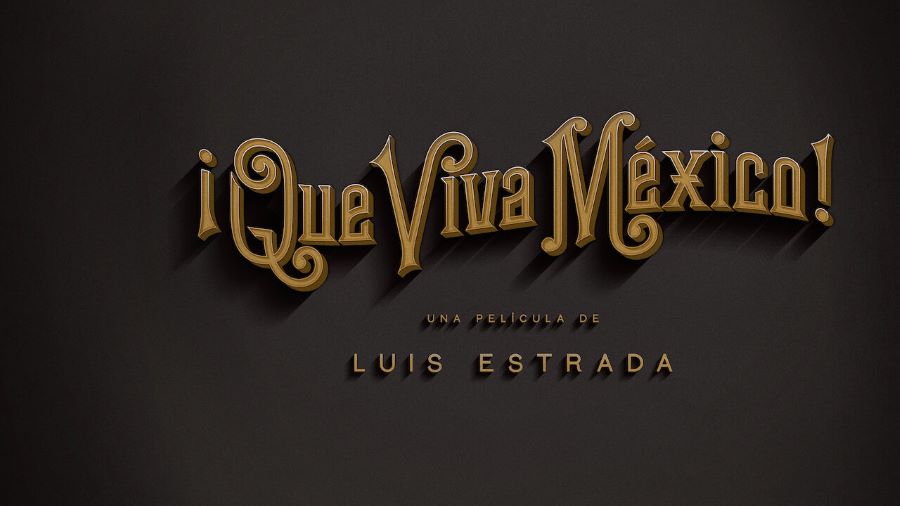 ¡Que Viva México! se estrenará en cines