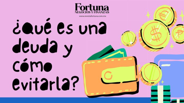 ¿Qué es una deuda y cómo evitarla? ¿Qué es una deuda y cómo evitarla?