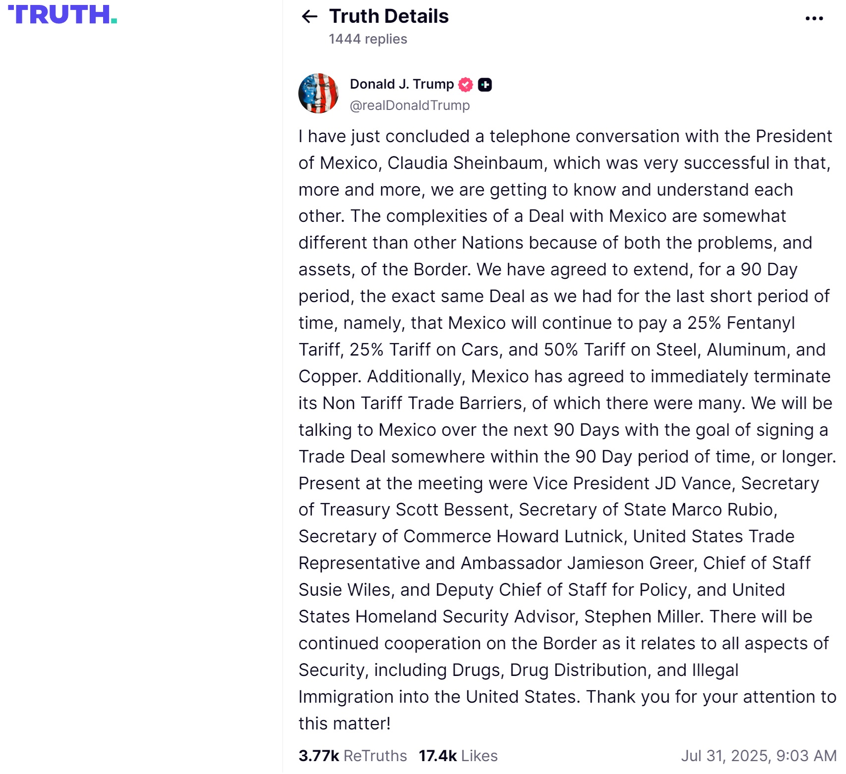 Donald Trump anunció a través de su cuenta en la red social Truth la extensión por 90 días del acuerdo comercial vigente con México